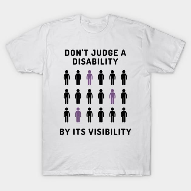 Disability Visability Black Text T-Shirt by nimazu